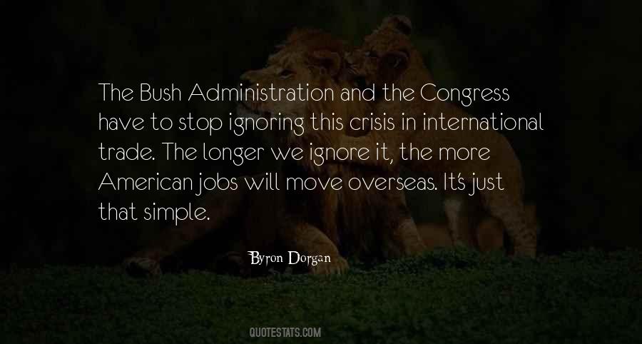 Byron Dorgan Quotes #1872397