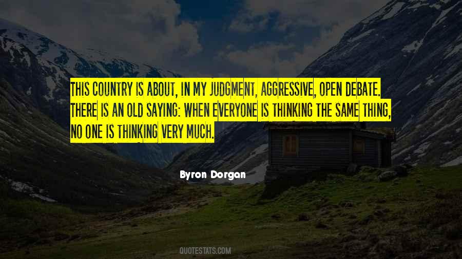 Byron Dorgan Quotes #464962