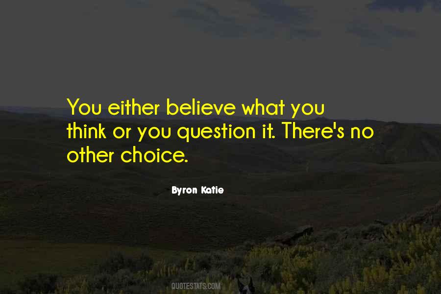 Byron Katie Quotes #116429