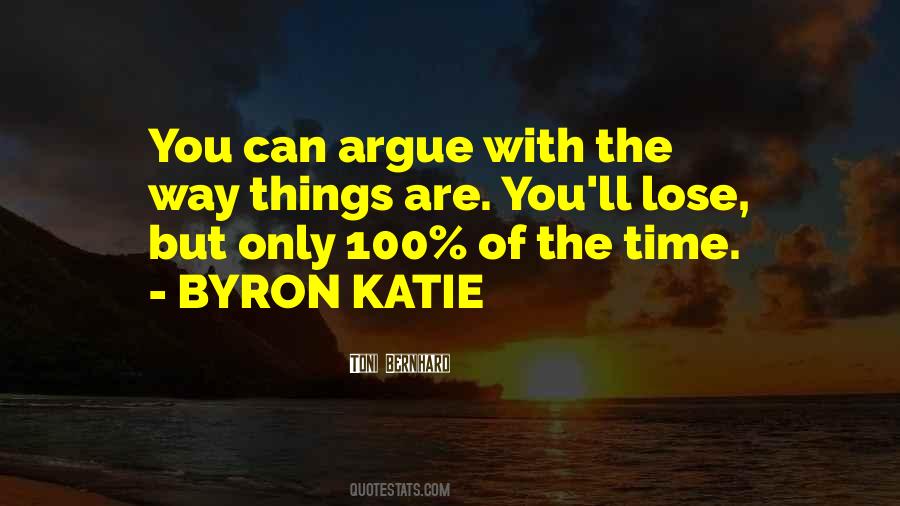 Byron Katie Quotes #1338649