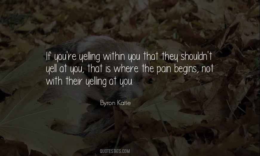 Byron Katie Quotes #370848