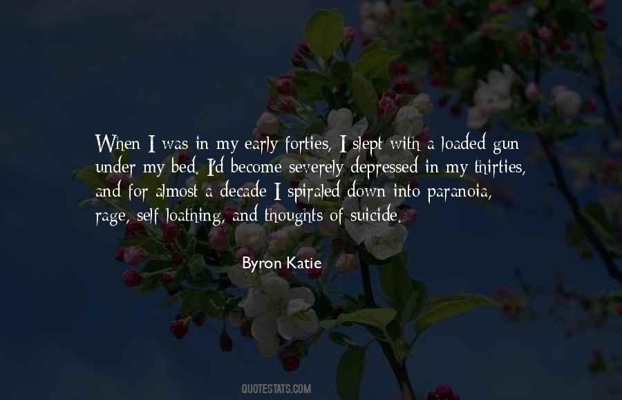 Byron Katie Quotes #398870