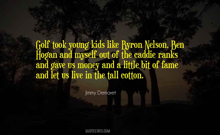 Byron Nelson Quotes #1804276