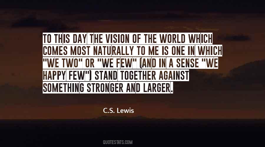 C Day Lewis Quotes #1268480