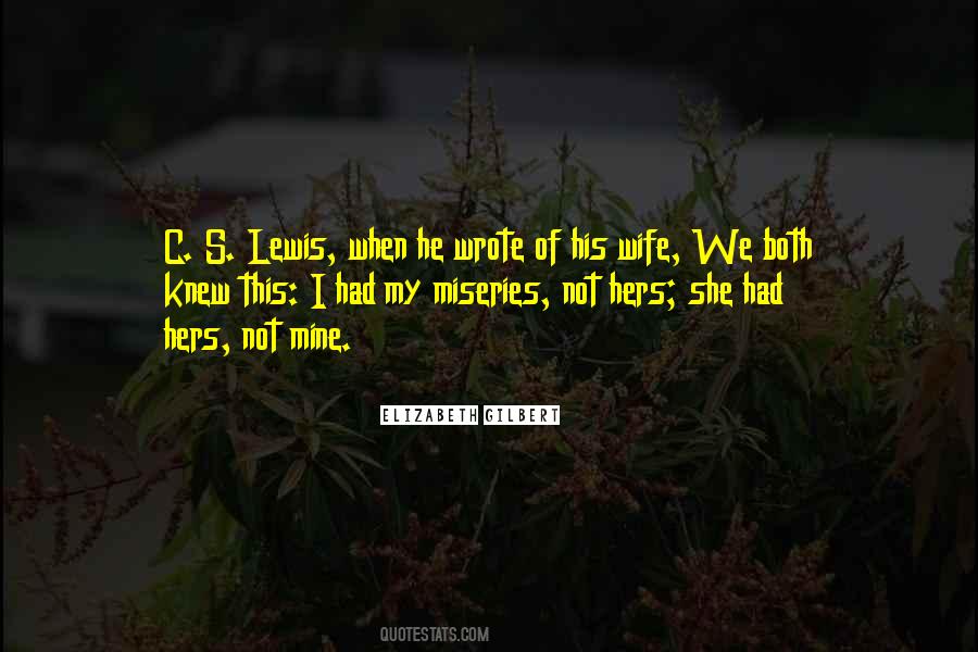 C S Lewis Quotes #1465393