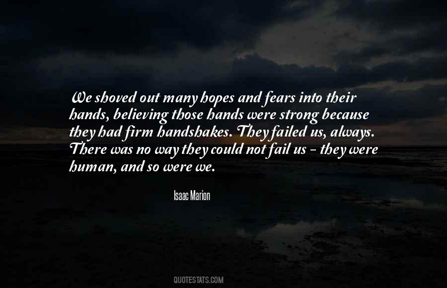 Quotes About Hopes And Fears #1677895