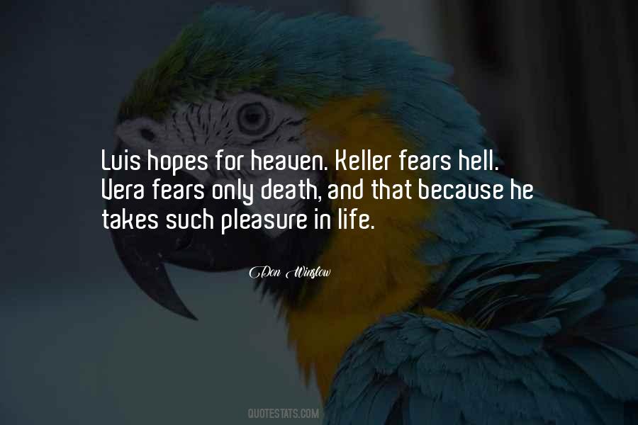 Quotes About Hopes And Fears #292821