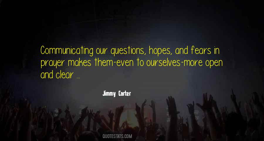 Quotes About Hopes And Fears #490224