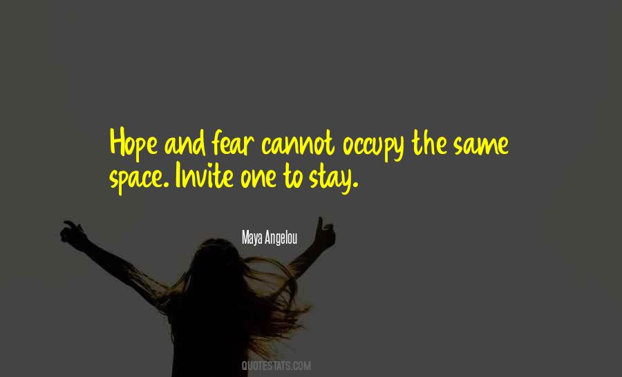 Quotes About Hopes And Fears #541386