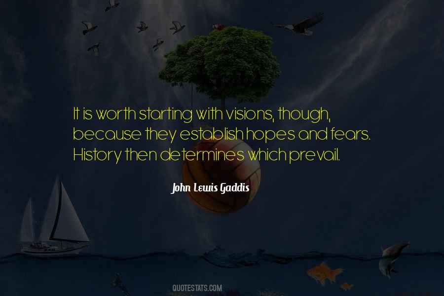 Quotes About Hopes And Fears #926096