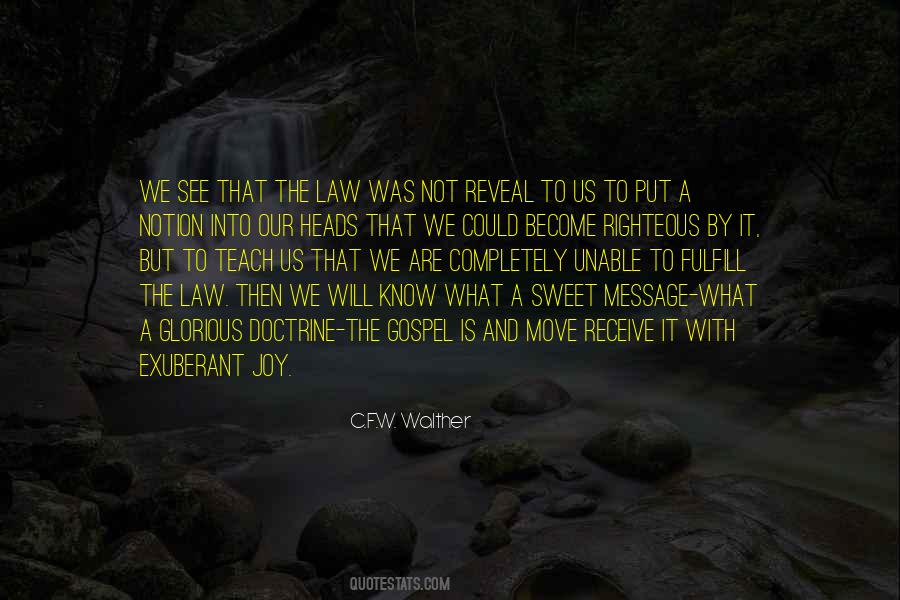 C.f.w. Walther Quotes #1284792