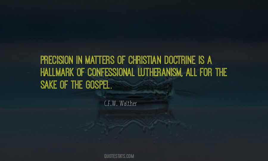 C.f.w. Walther Quotes #273886