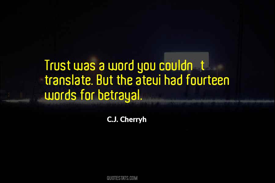 C.j. Cherryh Quotes #217761