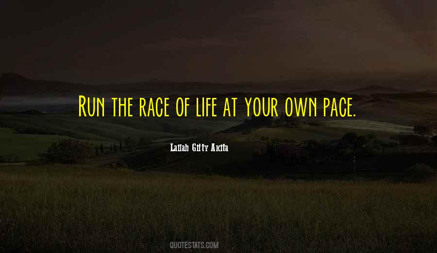 Quotes About Pace Of Life #1795932