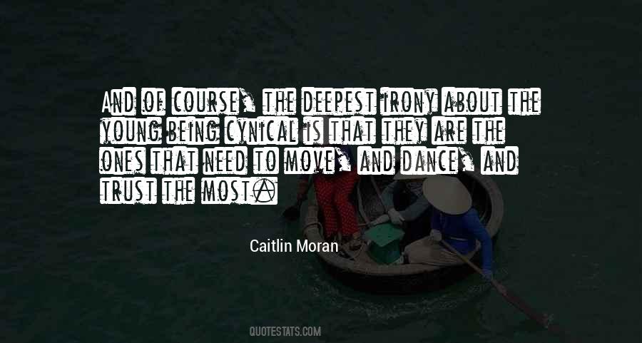 Caitlin Moran Quotes #420310