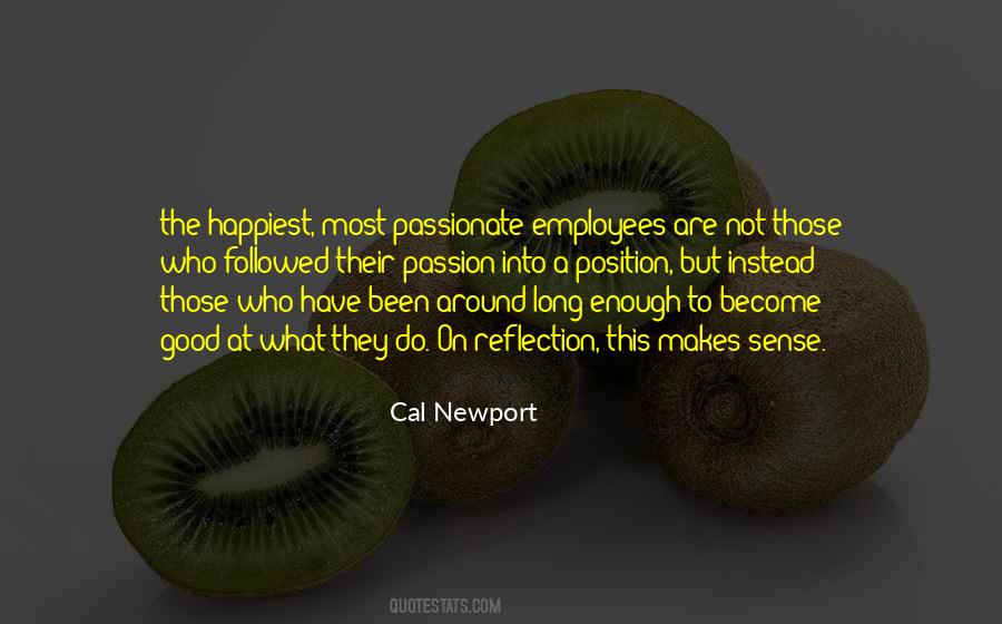 Cal Newport Quotes #1494300