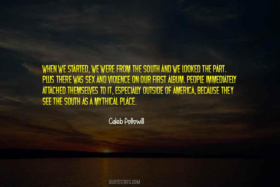 Caleb Followill Quotes #1779200