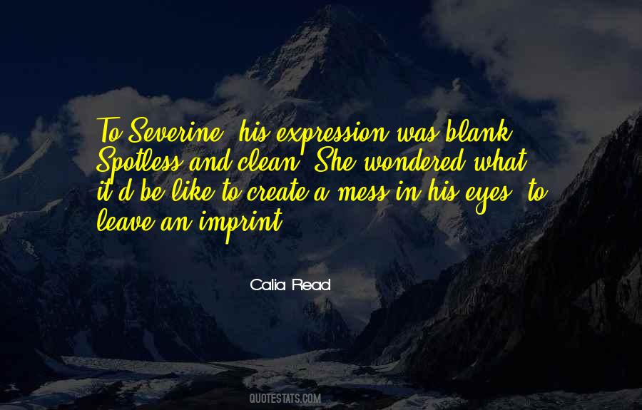 Calia Read Quotes #1682079