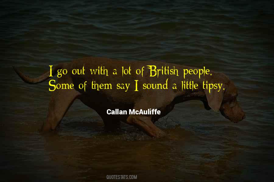 Callan Mcauliffe Quotes #510674