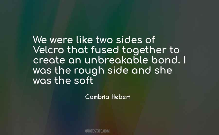 Cambria Hebert Quotes #544077