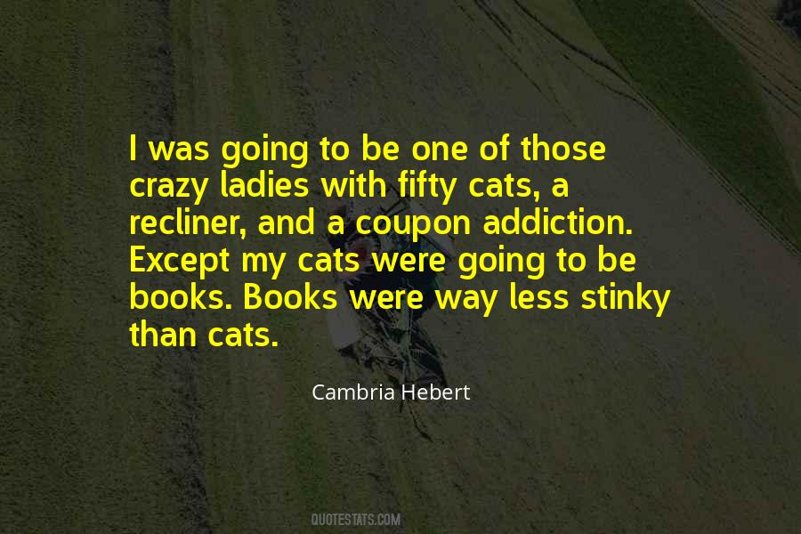 Cambria Hebert Quotes #651930