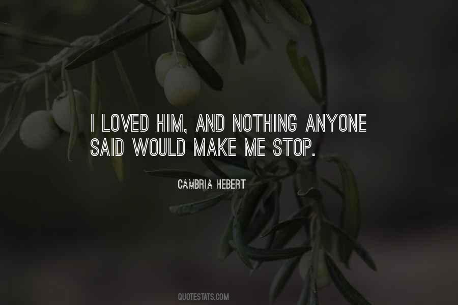 Cambria Hebert Quotes #711021