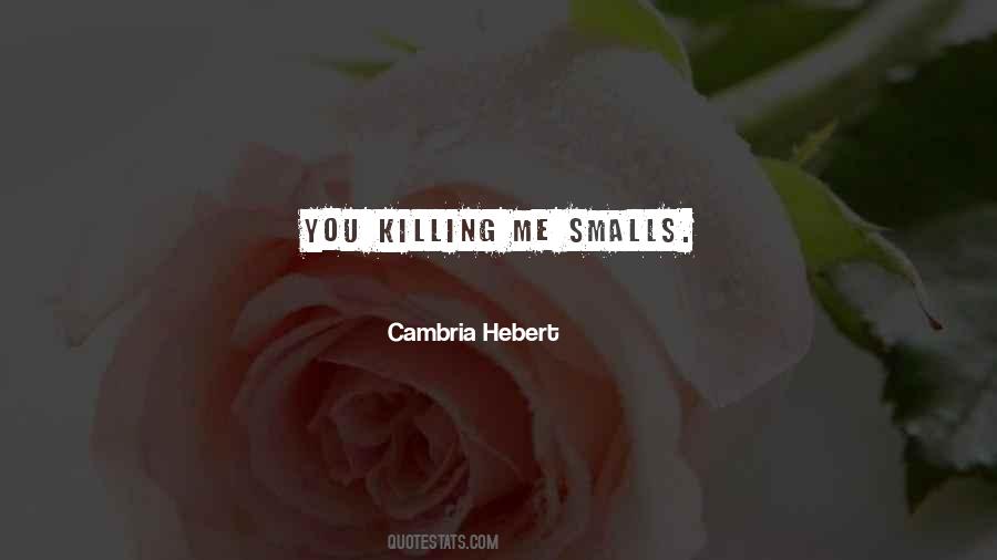 Cambria Hebert Quotes #730869