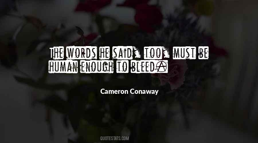 Cameron Conaway Quotes #1639597