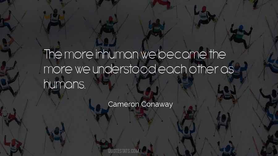 Cameron Conaway Quotes #351067
