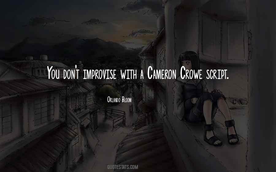 Cameron Crowe Quotes #506874