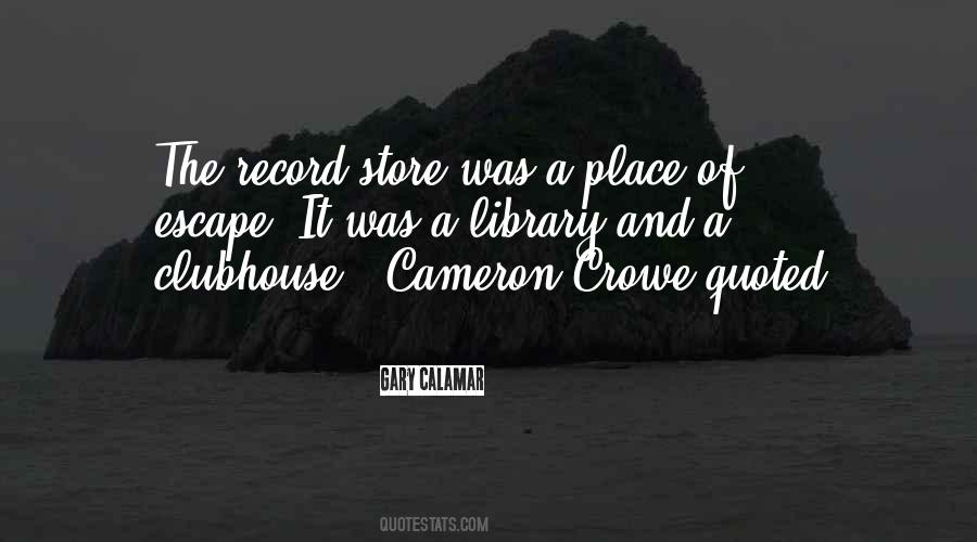 Cameron Crowe Quotes #836468