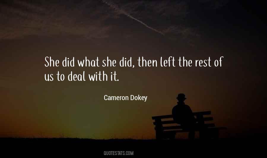Cameron Dokey Quotes #1654229