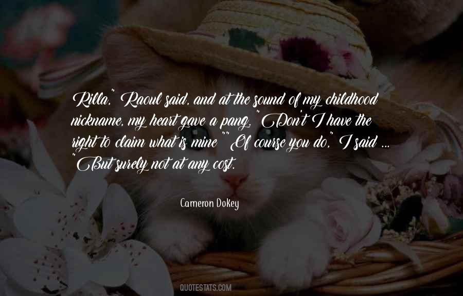 Cameron Dokey Quotes #413497