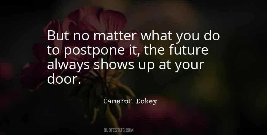 Cameron Dokey Quotes #57221