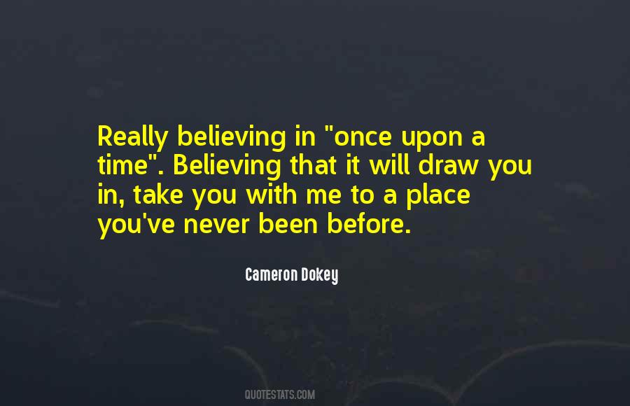 Cameron Dokey Quotes #944328