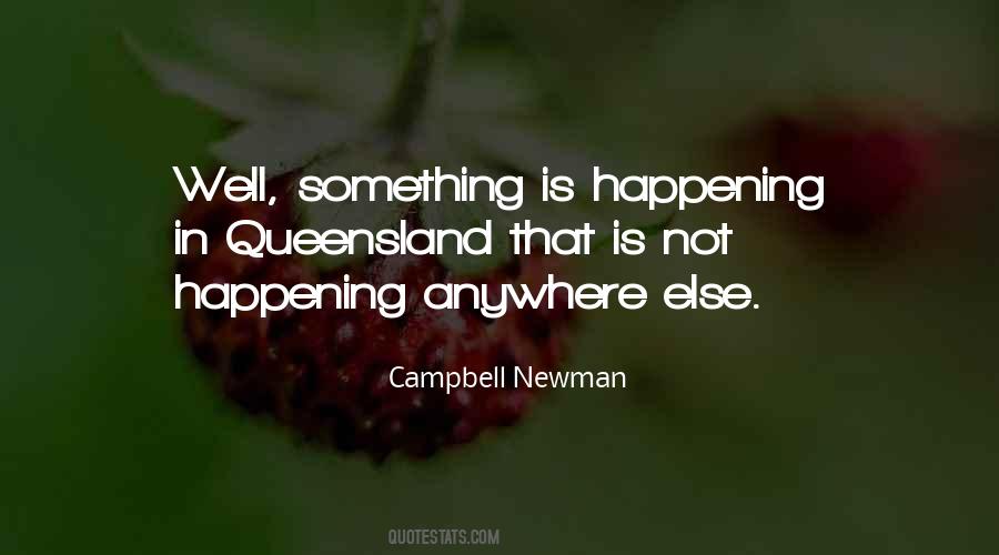 Campbell Newman Quotes #26170