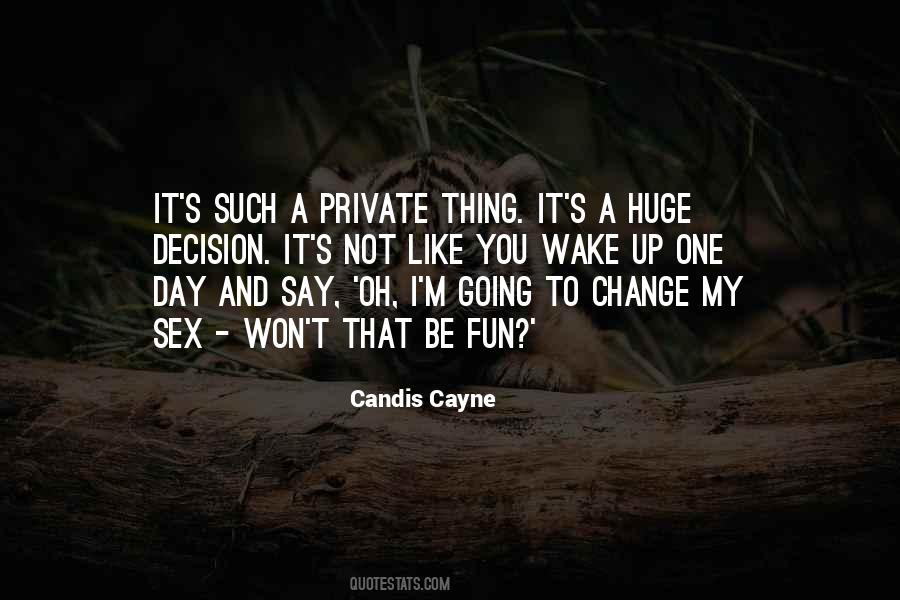 Candis Cayne Quotes #401946