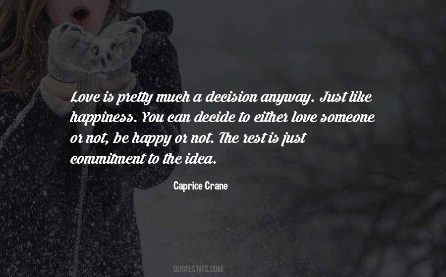 Caprice Crane Quotes #1572159