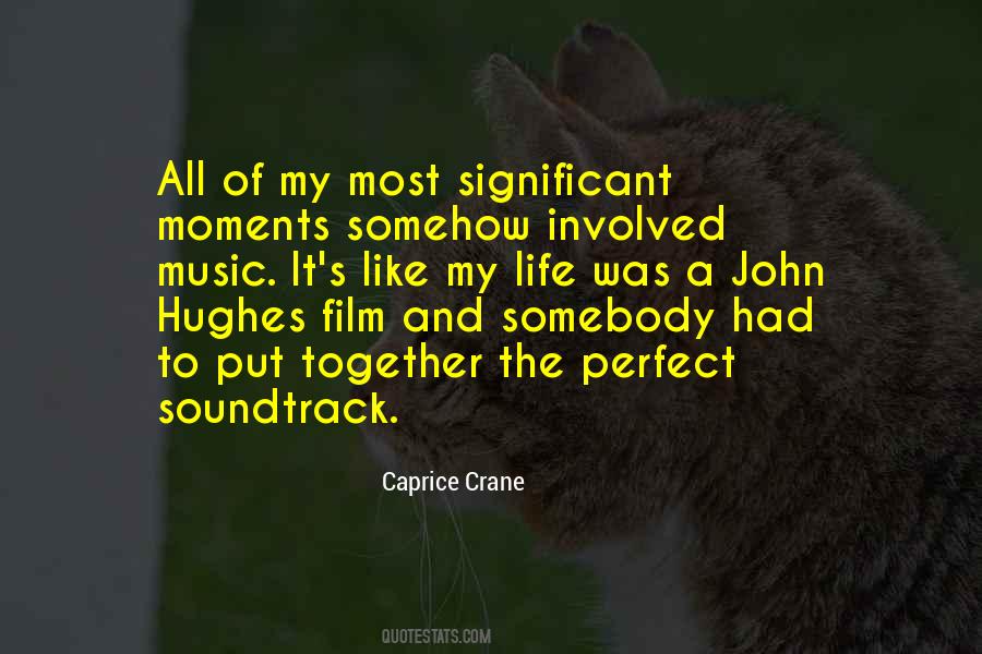 Caprice Crane Quotes #1870252