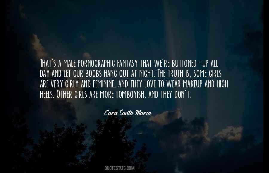 Cara Santa Maria Quotes #1681407