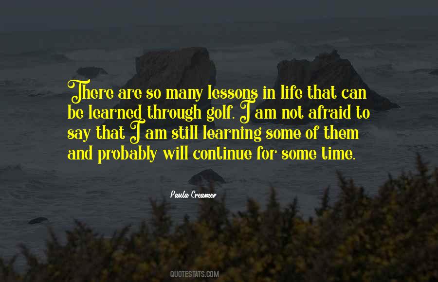 Quotes About Still Learning #1601524