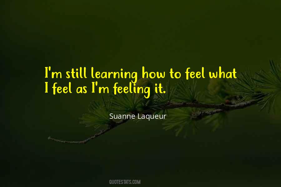 Quotes About Still Learning #1783244