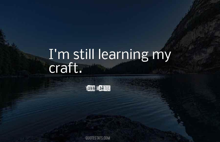 Quotes About Still Learning #819823