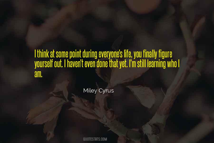 Quotes About Still Learning #995432