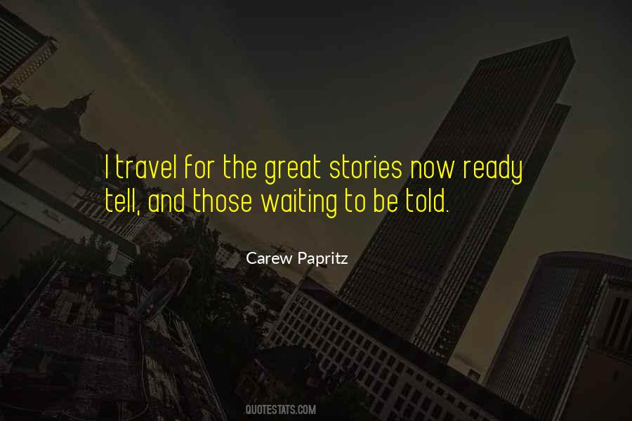 Carew Papritz Quotes #1096603