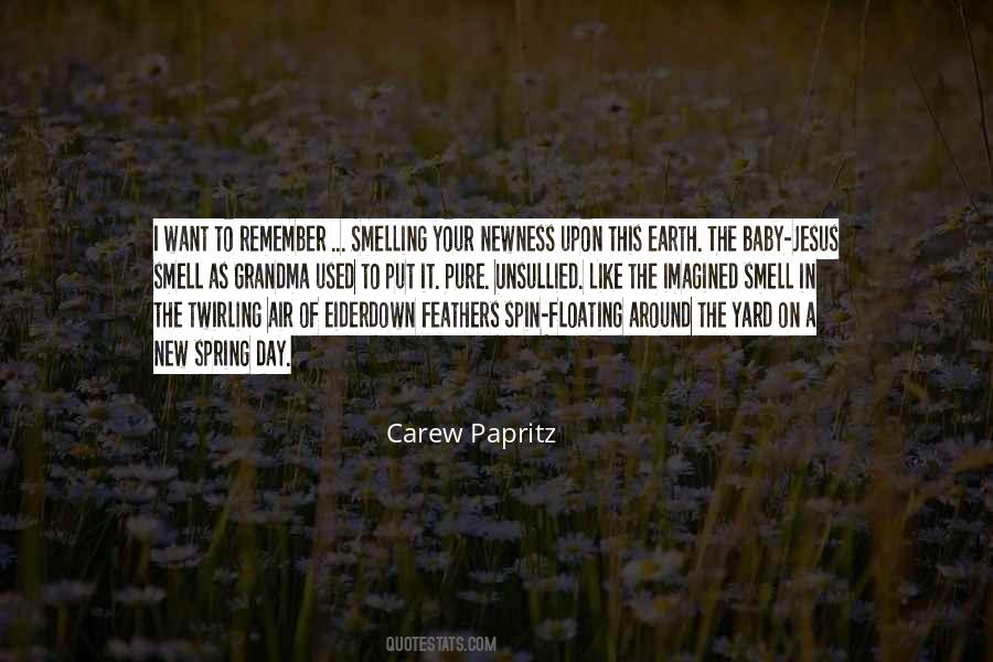 Carew Papritz Quotes #1572988