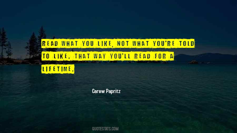 Carew Papritz Quotes #697001