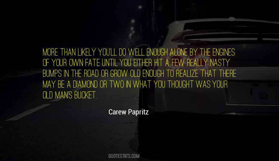 Carew Papritz Quotes #813395