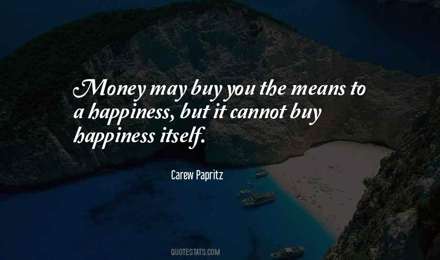 Carew Papritz Quotes #879170