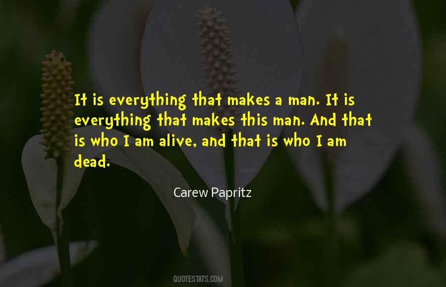 Carew Papritz Quotes #884613